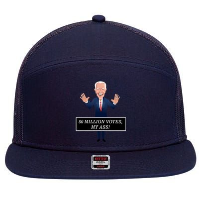 80 Million Votes My Ass 7 Panel Mesh Trucker Snapback Hat