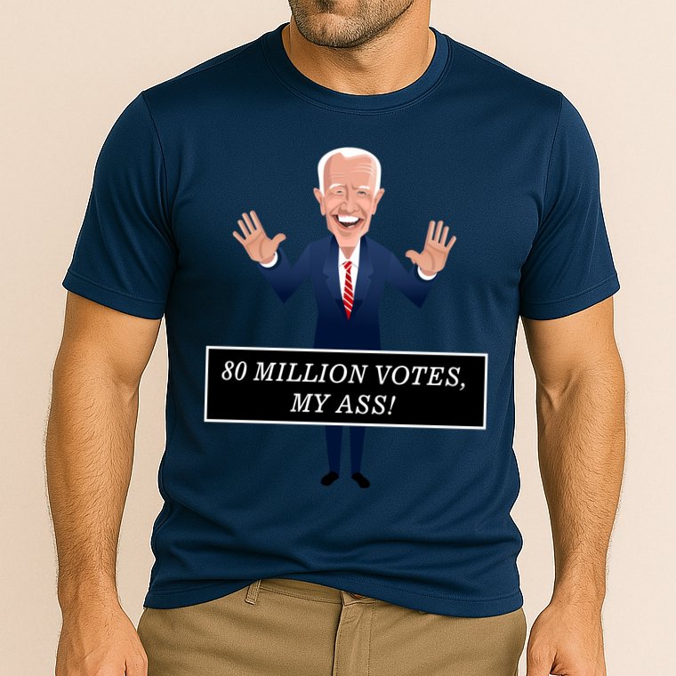 80 Million Votes My Ass Performance Shirt
