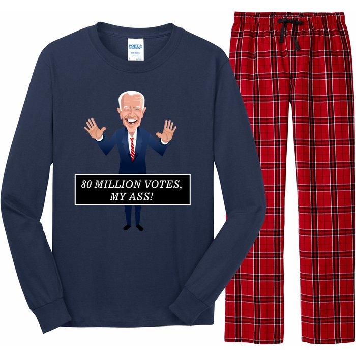 80 Million Votes My Ass Long Sleeve Pajama Set