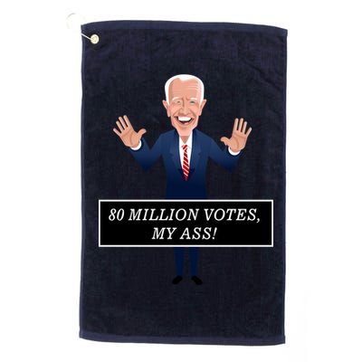 80 Million Votes My Ass Golf Towel