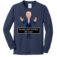 80 Million Votes My Ass Kids Long Sleeve Shirt