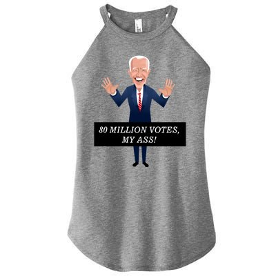 80 Million Votes My Ass Women's Perfect Tri Rocker Tank