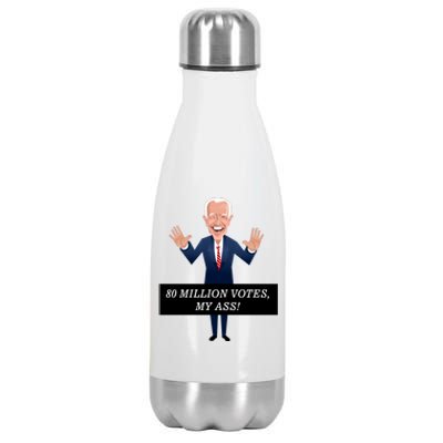 80 Million Votes My Ass Stainless Steel Insulated Water Bottle