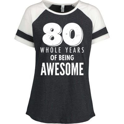 80 Whole Years Of Being Awesome Birthday Enza Ladies Jersey Colorblock Tee