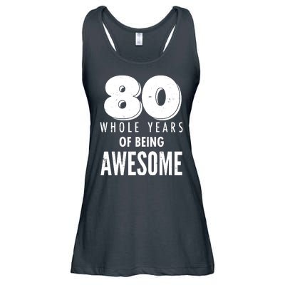 80 Whole Years Of Being Awesome Birthday Ladies Essential Flowy Tank