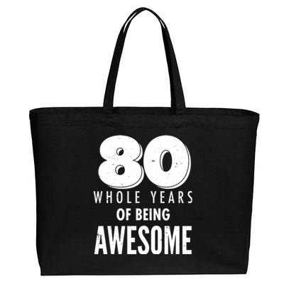 80 Whole Years Of Being Awesome Birthday Cotton Canvas Jumbo Tote