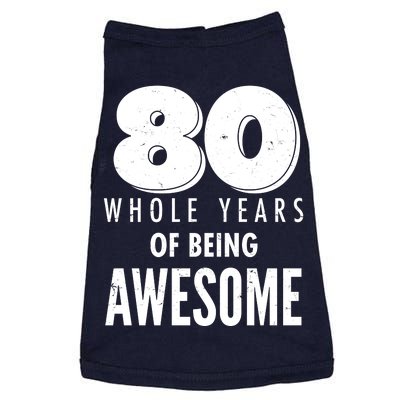 80 Whole Years Of Being Awesome Birthday Doggie Tank