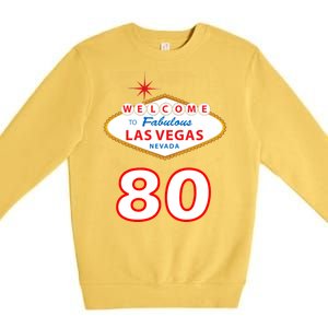 80 Years Old In Vegas - 80th Birthday Premium Crewneck Sweatshirt