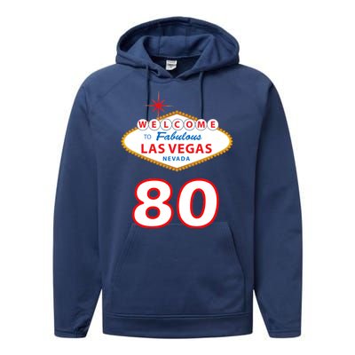 80 Years Old In Vegas - 80th Birthday Performance Fleece Hoodie