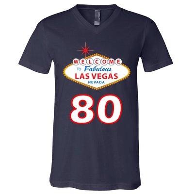 80 Years Old In Vegas - 80th Birthday V-Neck T-Shirt