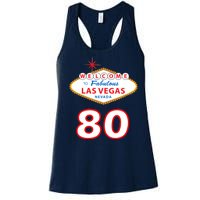 80 Years Old In Vegas - 80th Birthday Women's Racerback Tank