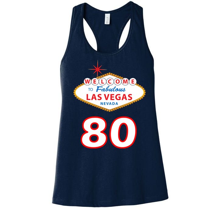 80 Years Old In Vegas - 80th Birthday Women's Racerback Tank