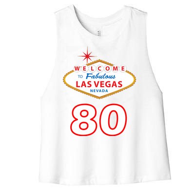 80 Years Old In Vegas - 80th Birthday Women's Racerback Cropped Tank