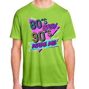 80's Baby 90's Made Me Adult ChromaSoft Performance T-Shirt