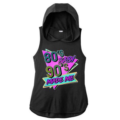 80's Baby 90's Made Me Ladies PosiCharge Tri-Blend Wicking Draft Hoodie Tank