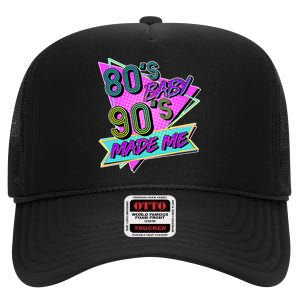 80's Baby 90's Made Me High Crown Mesh Back Trucker Hat