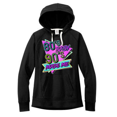 80's Baby 90's Made Me Women's Fleece Hoodie