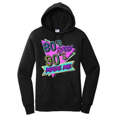 80's Baby 90's Made Me Women's Pullover Hoodie