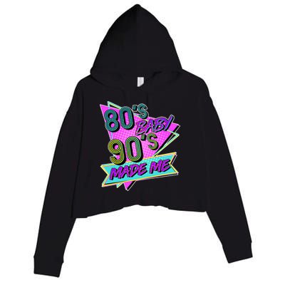 80's Baby 90's Made Me Crop Fleece Hoodie