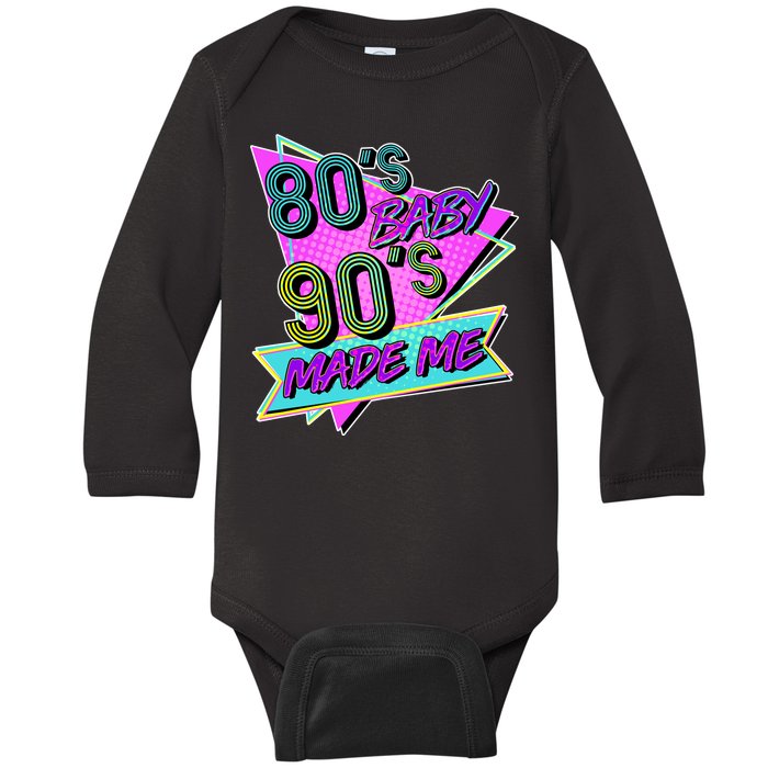 80's Baby 90's Made Me Baby Long Sleeve Bodysuit