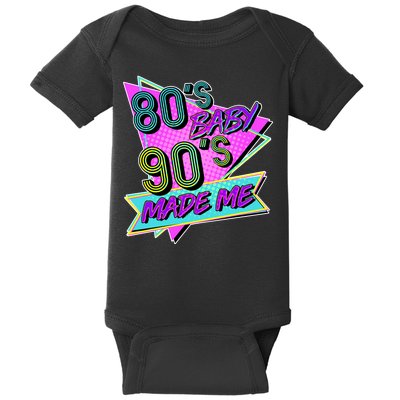 80's Baby 90's Made Me Baby Bodysuit