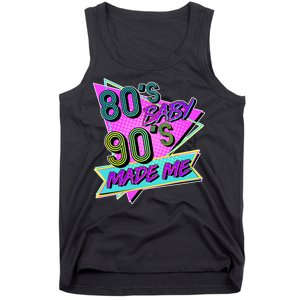 80's Baby 90's Made Me Tank Top