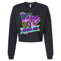 80's Baby 90's Made Me Cropped Pullover Crew