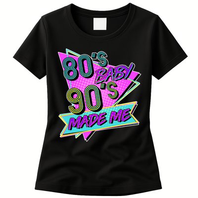 80's Baby 90's Made Me Womens T-Shirt