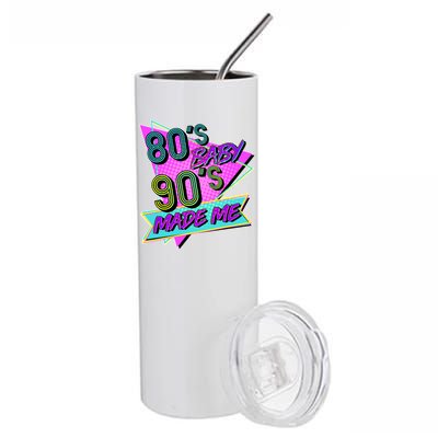 80's Baby 90's Made Me Stainless Steel Tumbler