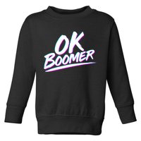 80's Retro Ok Boomer Toddler Sweatshirt