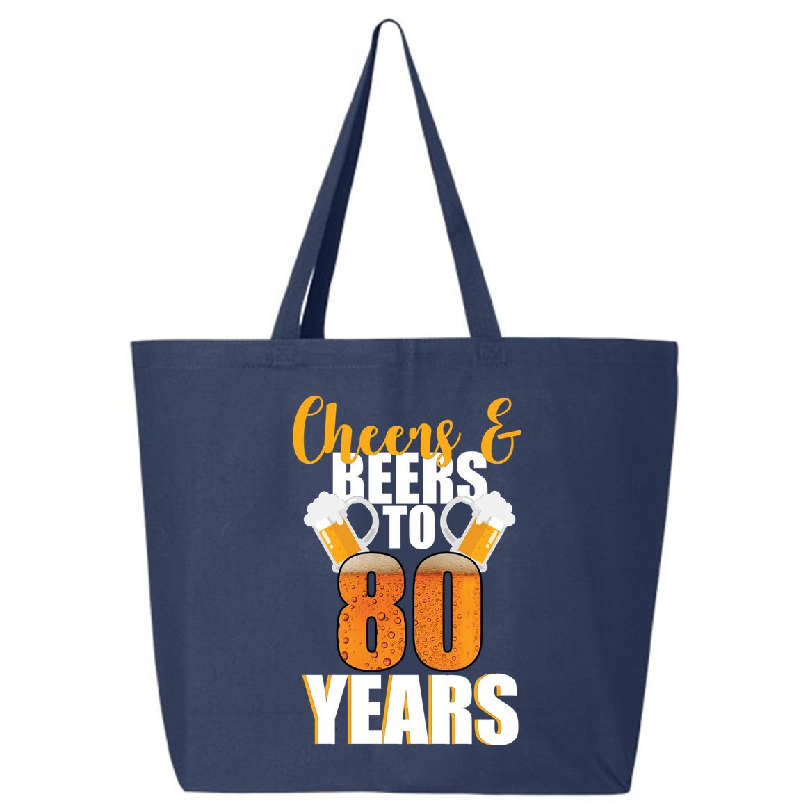 80th Birthday Cheers & Beers To 80 Years 25L Jumbo Tote