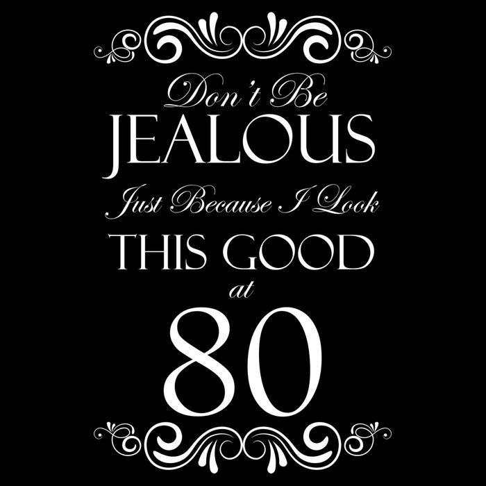 80th Birthday: Don't Be Jealous Just Because I Look This Good At 80 Sustainable Knit Beanie