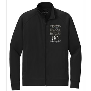 80th Birthday: Don't Be Jealous Just Because I Look This Good At 80 Stretch Full-Zip Cadet Jacket