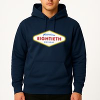 80th Birthday Las Vegas Fabulous Eightieth Hoodie