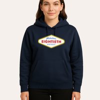 80th Birthday Las Vegas Fabulous Eightieth Hoodie