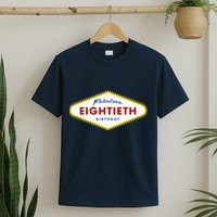 80th Birthday Las Vegas Fabulous Eightieth T-Shirt