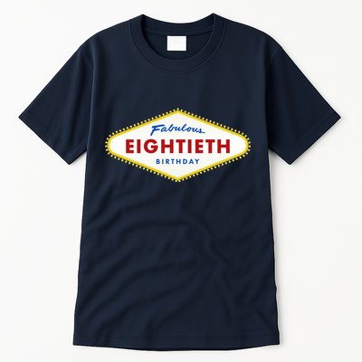 80th Birthday Las Vegas Fabulous Eightieth Tall T-Shirt