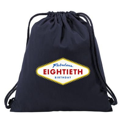 80th Birthday Las Vegas Fabulous Eightieth Drawstring Bag