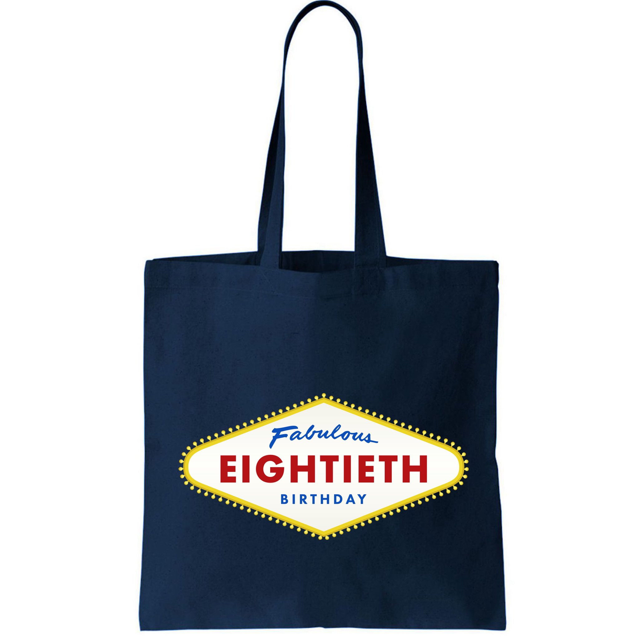 80th Birthday Las Vegas Fabulous Eightieth Bag