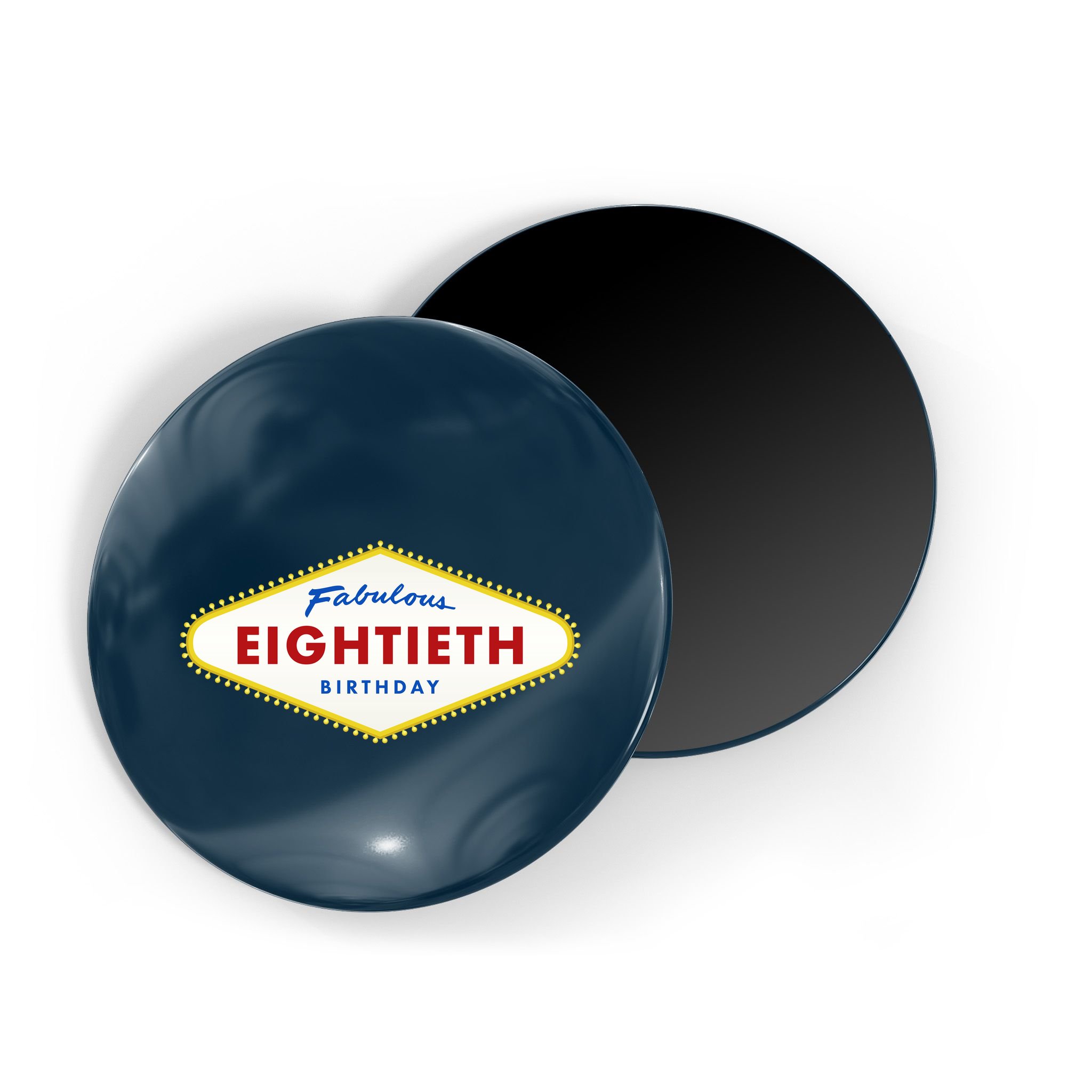 80th Birthday Las Vegas Fabulous Eightieth Magnet