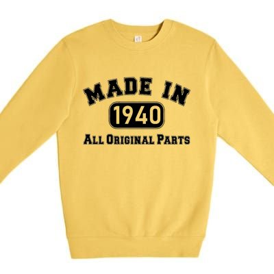 80th Birthday Made in 1940 All Original Parts Premium Crewneck Sweatshirt