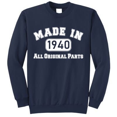 80th Birthday Made in 1940 All Original Parts Sweatshirt