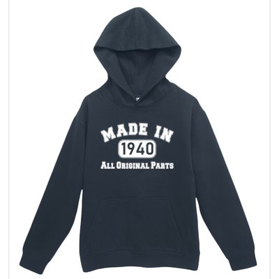 80th Birthday Made in 1940 All Original Parts Urban Pullover Hoodie