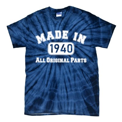 80th Birthday Made in 1940 All Original Parts Tie-Dye T-Shirt