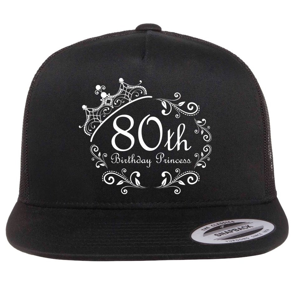 80th Birthday Princess Flat Bill Trucker Hat
