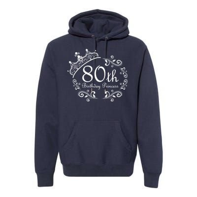 80th Birthday Princess Premium Hoodie