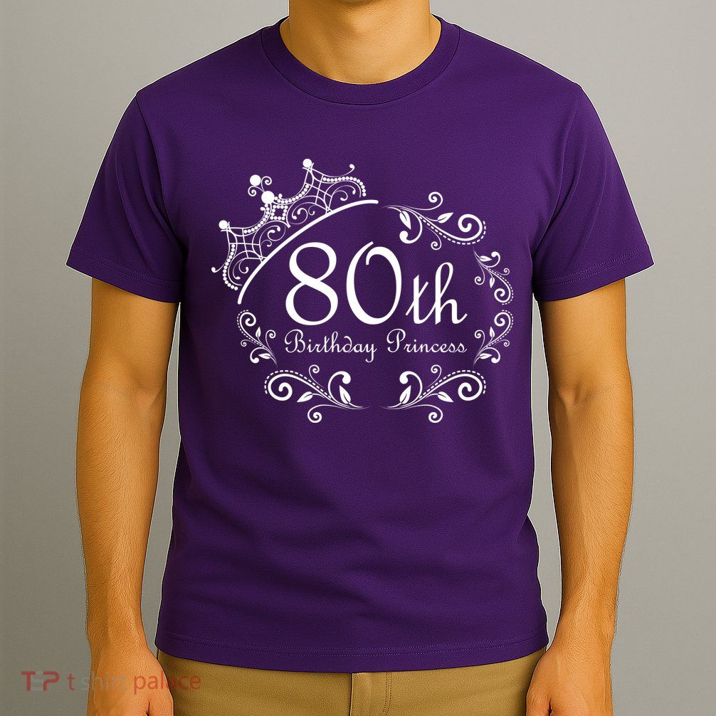 80th Birthday Princess T-Shirt