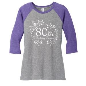 80th Birthday Princess Women's Tri-Blend 3/4-Sleeve Raglan Shirt