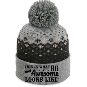 80th Birthday This Is What Awesome Looks Like  The Baniff Cuffed Pom Beanie