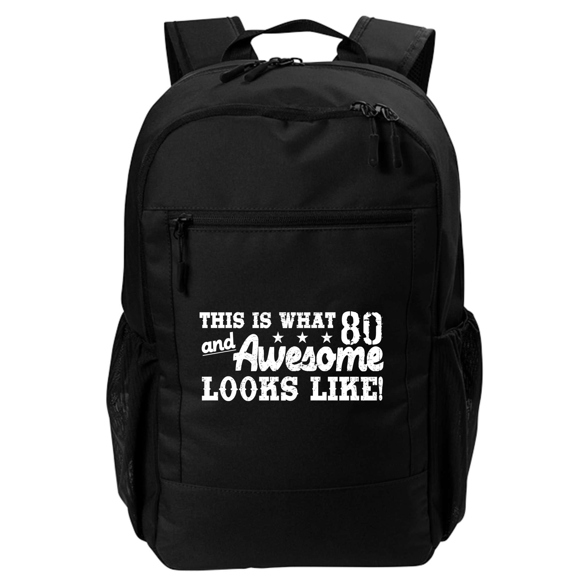 80th Birthday This Is What Awesome Looks Like  Backpack